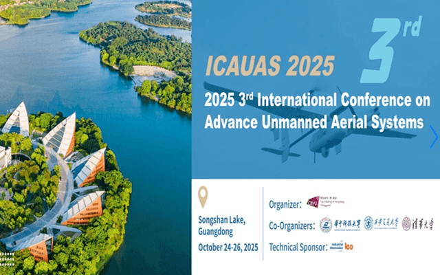 2025 第三届先进无人机系统国际会议 （ICAUAS 2025）