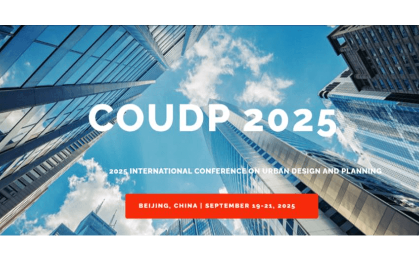 【Ei&SCOPUS双检索】2025年城市设计与规划国际会议 (CoUDP 2025)
